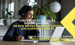 Conferences-digitales-debat-en-ligne-audiences-ciblées