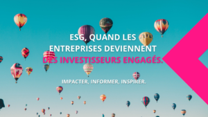 ESG entreprises investisseurs engagés